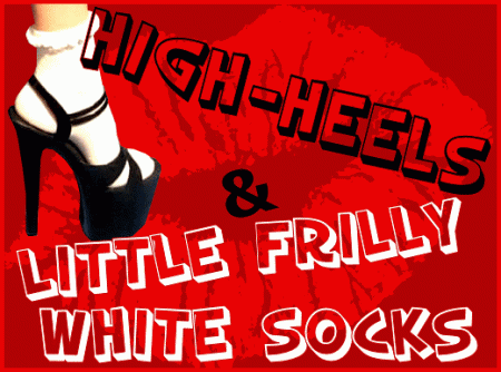 8inch High Heels And Little Frilly White Socks - Princess in fetish 8-inch high heels and little frilly white socks